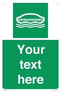 Custom sign safe condition Lifeboat